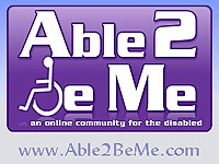 Able2beme is an online community for the disabled that lets you meet your friends' friends.